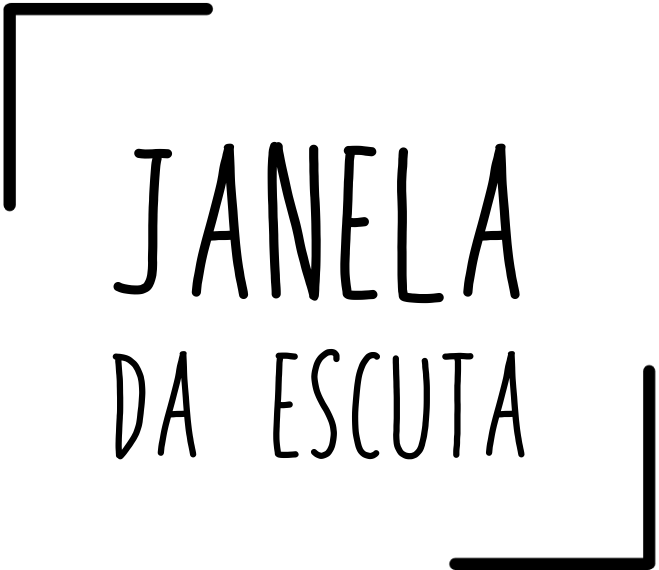 Janela da Escuta